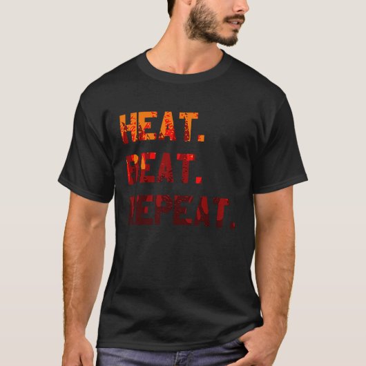 Heat Beat Repeat Blacksmith Anvil Bladesmith Forge Tシャツ (正面)