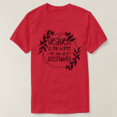 Heaven Is My Home Im Just Here Recruiting Tシャツ (デザイン正面)