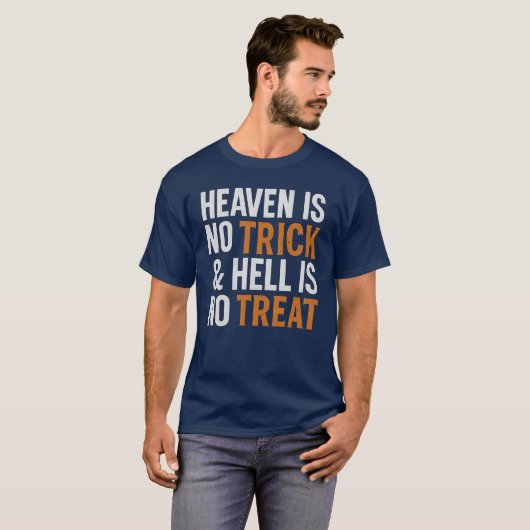 Heaven is no trick & Hell is no treat Tシャツ (正面フル)