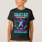 Heaven Needed Hero God Ck Mine Husband Suicide Pre Tシャツ (正面)