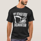 Heavy Equipment Operator  Excavator Tシャツ (正面)