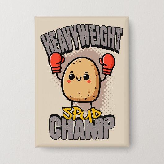 Heavyweight Spud Champ Boxing Potato  缶バッジ (正面)