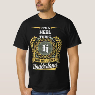 HEBL には HEBL だからこそ分かるものがある Tシャツ