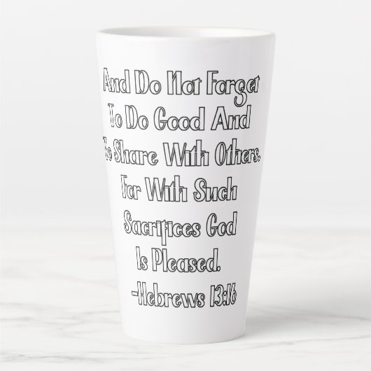 Hebrews 13:16 Bible Verse カフェラテマグ (正面)
