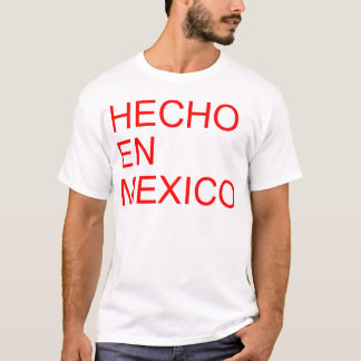 HECHO ENメキシコ Tシャツ