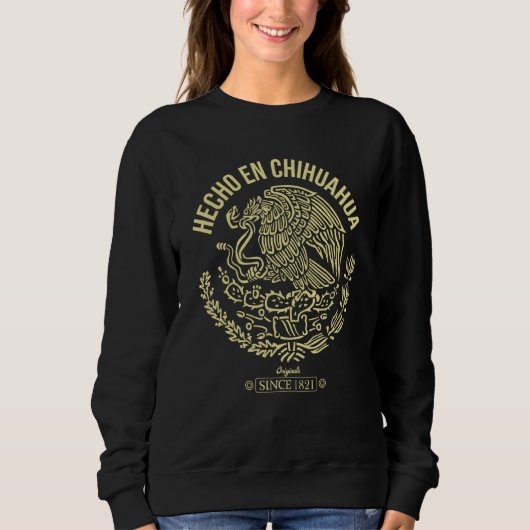 Hecho En Chihuahua Cinco De Mayo Mexico Da スウェットシャツ (正面)