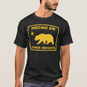 Hecho en Citrus Heights California Republic Pacifi Tシャツ (正面)