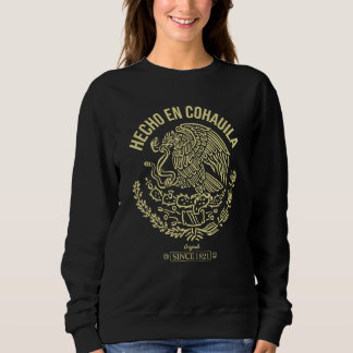 Hecho En Coahuila Cinco De Mayoメキシコの日 スウェットシャツ