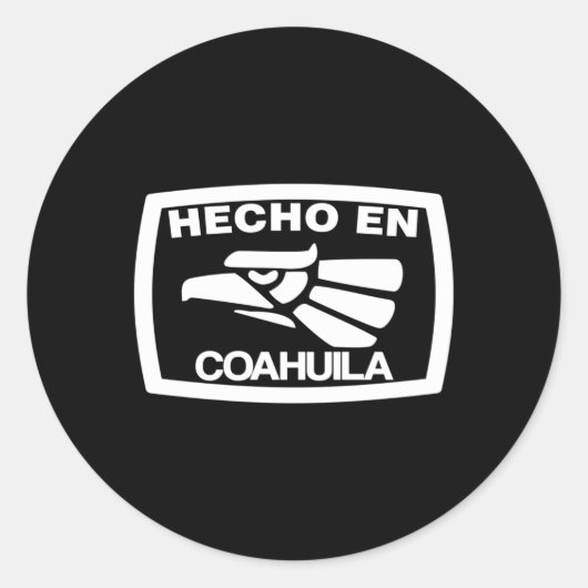 Hecho En Coahuila Mexicoメキシコ州エスタド ラウンドシール (正面)