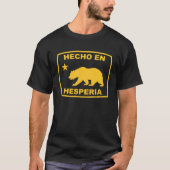 Hecho en Hesperia California Republic Pacific Coas Tシャツ (正面)