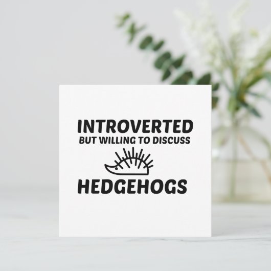 HEDGEHOGS INTROVERTED BUT WILLING TO DISCUSS 招待状 (スタンド正面)