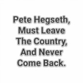 Hegseth Must Leave America Hankamer Artjunkhaus シール (正面)