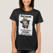 Heifer Cow Sarcasm Because Murder Charges Expensiv Tシャツ (正面)
