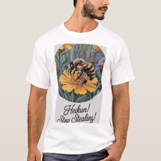 Heikun! Stop Stealing” – Hyperreal Bee & Bloom Tee Tシャツ