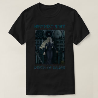 Hel The Goddess of Hellheim. The Death of Balder. Tシャツ