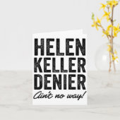 Helen Keller Denier Ain't No Way Funny Retro Meme  カード (黄色い花)