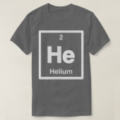 Helium - He- Periodic Table of Elements - Science  Tシャツ (デザイン正面)