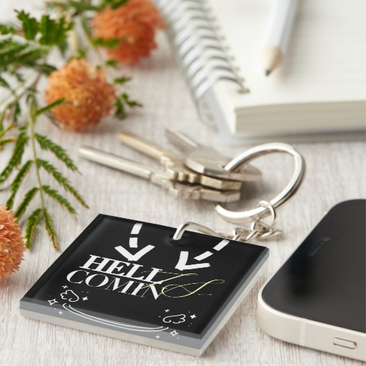 Hell Is Comin キーホルダー (正面右)