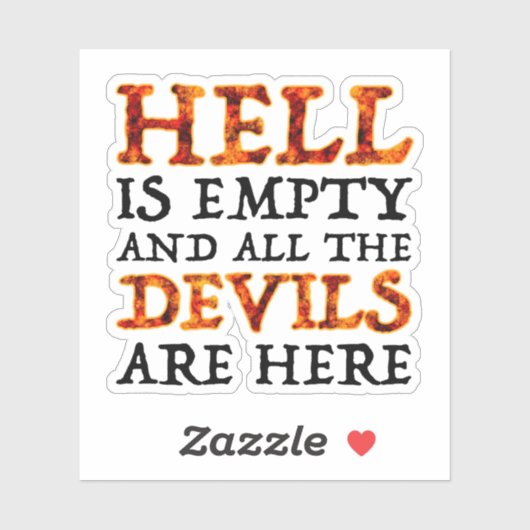 Hell Is Empty And All The Devils Are Here シール (シート)