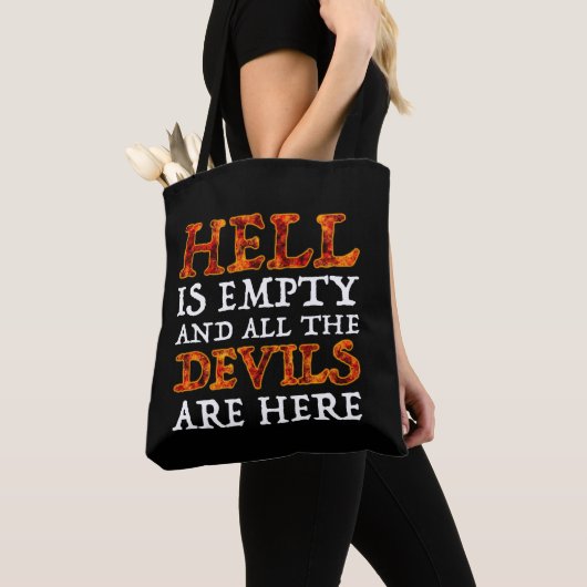 Hell Is Empty And All The Devils Are Here トートバッグ (クローズアップ)
