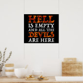 Hell Is Empty And All The Devils Are Here ポスター (キッチン)