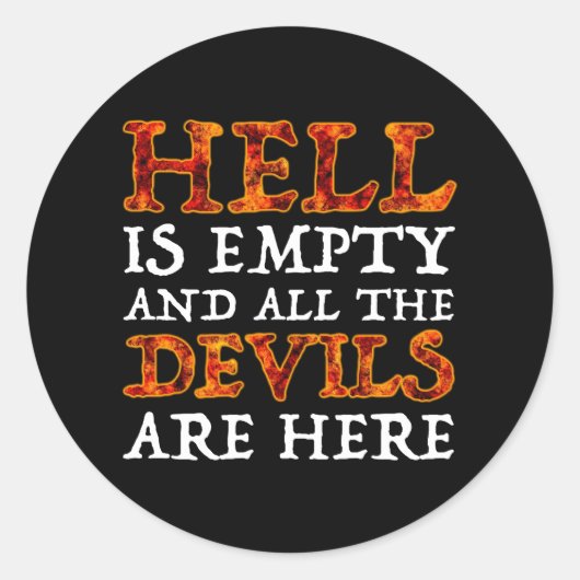 Hell Is Empty And All The Devils Are Here ラウンドシール (正面)
