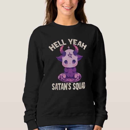 Hell Yeah, Satans Squad スウェットシャツ (正面)