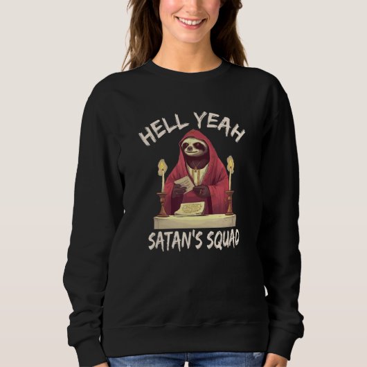 Hell Yeah, Satan's Squad スウェットシャツ (正面)