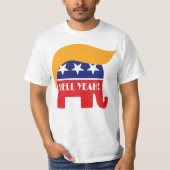 Hell Yey社長トランプ – GOPゾウのヘアロゴ Tシャツ (正面)