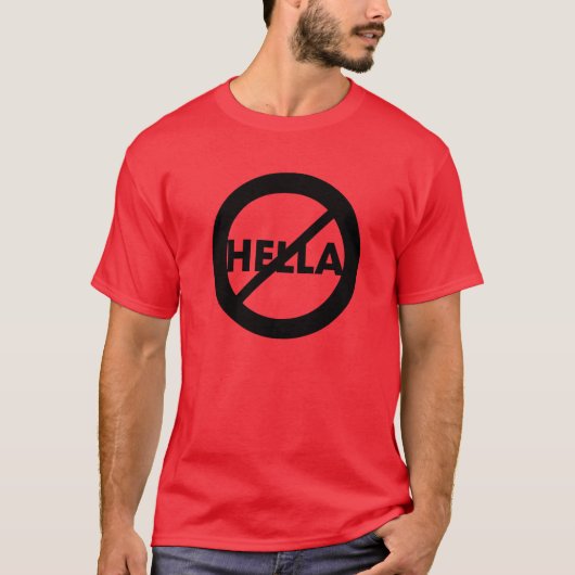 Hellaは単語のワイシャツではないです Tシャツ (正面)