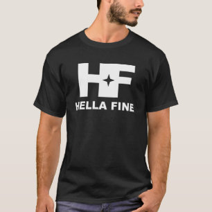 Hella素晴らしいHF のTシャツ Tシャツ