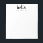 HELLOモダンスクリプはっきりしたトブラックシックタイポグラフィ ノートパッド<br><div class="desc">モダンHELLOはっきりしたスクリッガーリークBlack Chicタイポグラフィメモ帳</div>