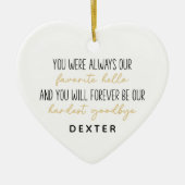 Hello お気に入りの Sistly Goodbyeペット記念写真 セラミックオーナメント (正面)