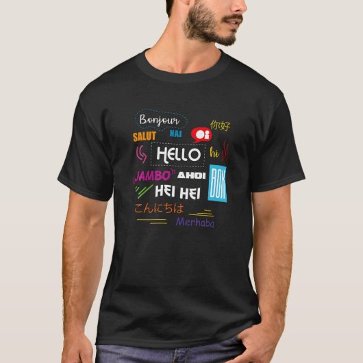 HELLO 違う In Languages Travel Tourisum Language Tシャツ (正面)