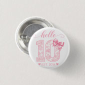 Hello 10 バースデー | ピンクのHello 10 カスタムイヤー 缶バッジ (正面&裏面)