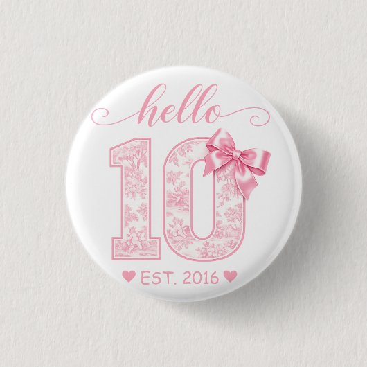 Hello 10 バースデー | ピンクのHello 10 カスタムイヤー 缶バッジ (正面)