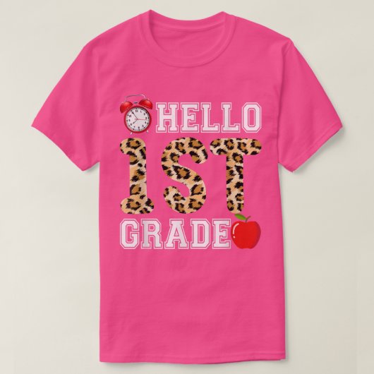 Hello 1st Grade Leopard Teacher Students Back To S Tシャツ (デザイン正面)