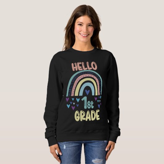 Hello 1st Grade Rainbow Back To School First Grade スウェットシャツ (正面フル)