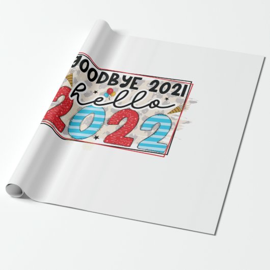 Hello 2022 Goodbye 2021 Hello 2022 ラッピングペーパー (アンロールド)