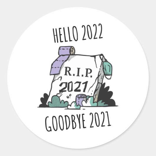 Hello 2022 Goodbye 2021 Rest in Peace 2022 ラウンドシール (正面)