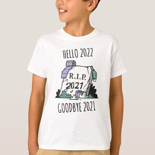 Hello 2022 Goodbye 2021 Rest in Peace 2022 Tシャツ (正面)