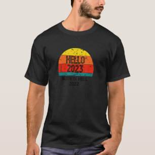 Hello 2023地獄で焼ける2022 tシャツ