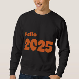 Hello 2025 スウェットシャツ