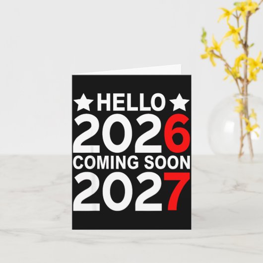 Hello 2026 Coming Soon 2027 Funny 67 Six Seven Mem カード (黄色い花)