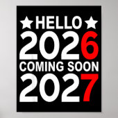 Hello 2026 Coming Soon 2027 Funny 67 Six Seven Mem ポスター (正面)