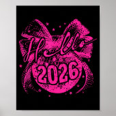 Hello 2026 Disco Ball Coquette Bow Happy New Year  ポスター (正面)