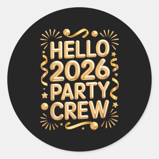 Hello 2026 Party Crew New Years Eve Celebration  ラウンドシール (正面)