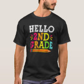 Hello 2nd Grade Back To School For Students Teach Tシャツ (正面)