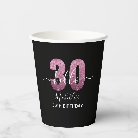 Hello 30! Modern 30th birthday Pink glitter 紙コップ (正面)