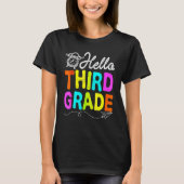 Hello 3rd Grade First Day Of School  Back To Schoo Tシャツ (正面)